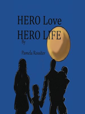 cover image of Hero Life, Hero Love
